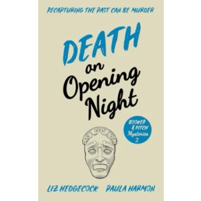 Abbildung von Death on Opening Night (Booker &amp; Fitch Mysteries, Band 2)