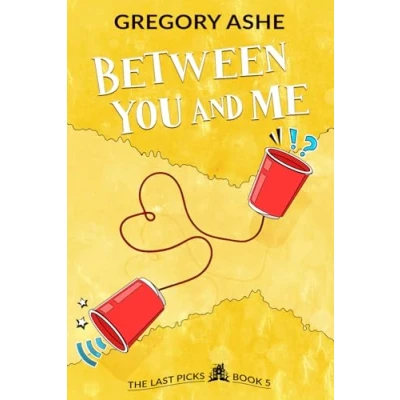 Abbildung von Between You and Me (The Last Picks, Band 5)