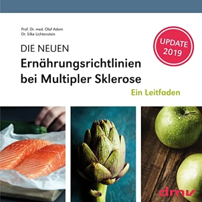 Abbildung von DIE NEUEN Ernährungsrichtlinien bei Multipler Sklerose: Ein Leitfaden