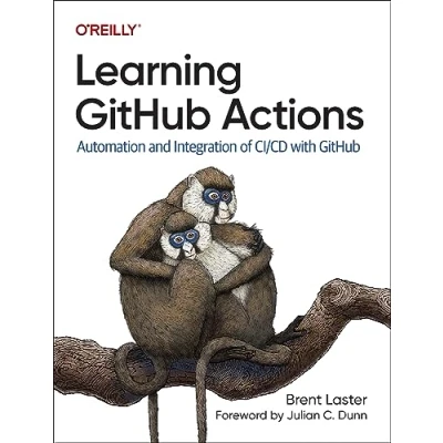 Abbildung von Learning Github Actions: Automation and Integration of CI/CD with