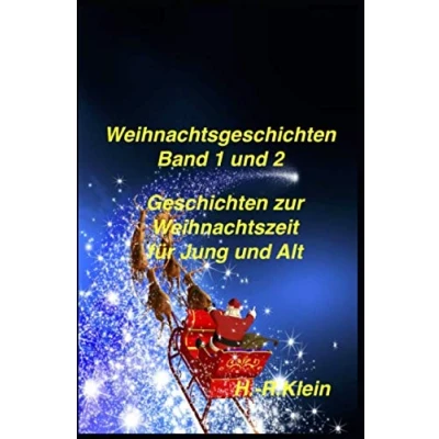 Abbildung von Weihnachtsgeschichten Band 1 und 2: Geschichten zur Weihnachtszeit für Jung Alt
