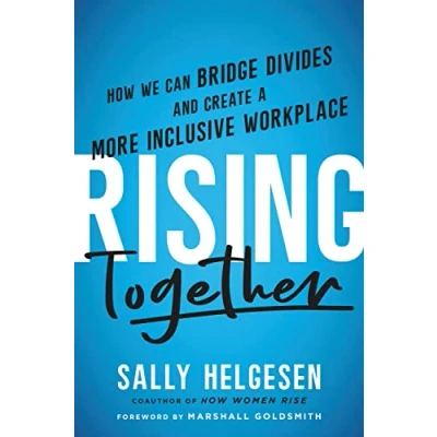 Abbildung von Rising Together: How We Can Bridge Divides and Create a More Inclusive Workplace