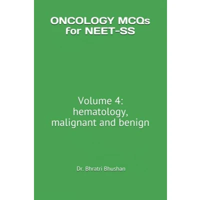 Abbildung von HEMATOLOGY MCQs for NEET SS and board review (Complete Edition): SS, other entrance exams (Oncology (medical oncology surgical oncology), Band 4)