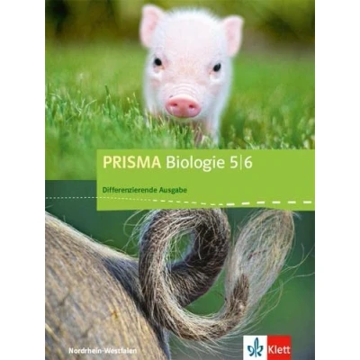 Abbildung von PRISMA Biologie 5/6. Differenzierende Ausgabe Nordrhein Westfalen: Schulbuch Klasse 5/6 (PRISMA Biologie. für Westfalen ab 2018)