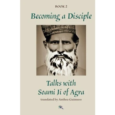 Abbildung von Becoming a Disciple: Talks with Soami Ji of Agra