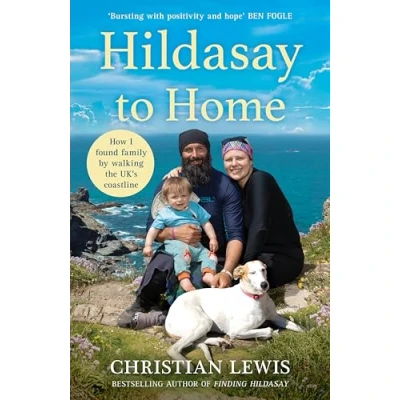 Abbildung von Hildasay to Home: How I Found a Family by Walking the UK&#039;s Coastline