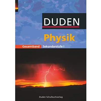 Abbildung von Duden Physik Sekundarstufe I Gesamtband: Schulbuch