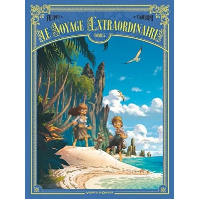 Abbildung von Le Voyage extraordinaire Tome 5: Cycle 2 Les Îles mystérieuses 2/3
