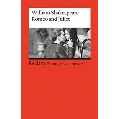 Abbildung von Romeo and Juliet. Englischer Text mit deutschen Worterklärungen. B2 C1 (GER): Shakespeare, William Originalversion; Erläuterungen; Literaturhinweise 9005 (Reclams Universal Bibliothek)