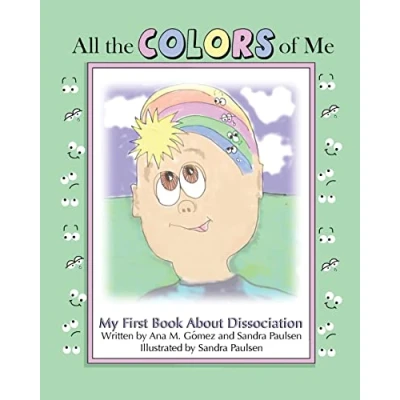 Abbildung von All the colors of me: My first book about dissociation