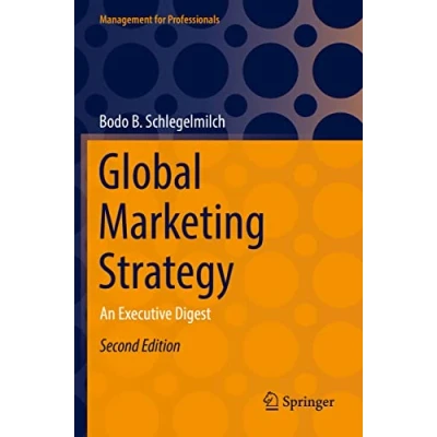 Abbildung von Global Marketing Strategy: An Executive Digest (Management for Professionals)