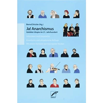 Abbildung von Ja! Anarchismus: Gelebte Utopie im 21. Jahrhundert. Interviews und Gespräche