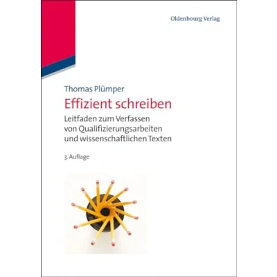 Abbildung von Effizient schreiben: Leitfaden Zum Verfassen Von Qualifizierungsarbeiten Und Wissenschaftlichen Texten