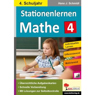 Abbildung von Kohls Stationenlernen Mathe 4. Schuljahr: Komplett ausgearbeitetes Freiarbeitsmaterial: Freiarbeitsmaterial im Schuljahr