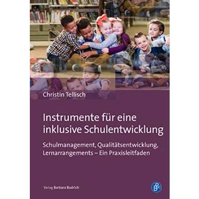 Abbildung von Instrumente für eine inklusive Schulentwicklung: Schulmanagement, Qualitätsentwicklung, Lernarrangements