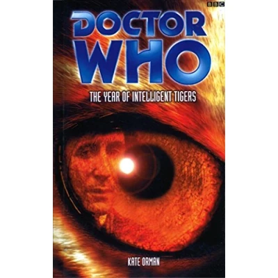 Abbildung von Doctor Who: The Year Of Intelligent Tigers (DOCTOR WHO, 91)