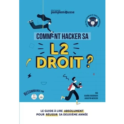 Abbildung von Comment Hacker sa L2 Droit ?: Le guide à lire absolument pour réussir deuxième année