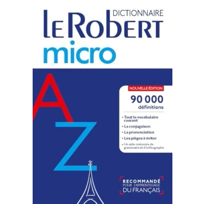 Abbildung von Le Robert micro: Dictionnaire d&#039;apprentissage du français. 90.000 définitions et 35.000 synonymes (Le Dictionnaires)