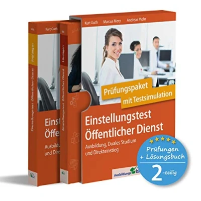 Abbildung von Einstellungstest Öffentlicher Dienst: Prüfungspaket mit Testsimulation: Geeignet für Ausbildung, Duales Studium und Direkteinstieg Über 1.000 ... Lösungsbuch Eignungstest üben bestehen