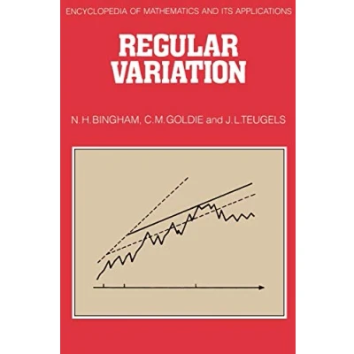 Abbildung von Regular Variation (Encyclopedia of Mathematics and Its Applications 27)