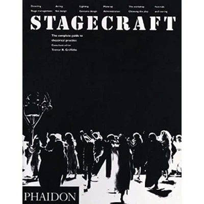Abbildung von Stagecraft: The Complete Guide to Theatrical Practice