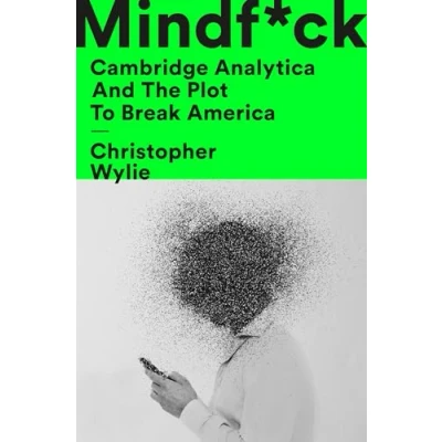Abbildung von Mindf*ck: Cambridge Analytica and the Plot to Break America