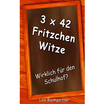 Abbildung von 3 x 42 Fritzchen Witze: Wirklich für den Schulhof ?
