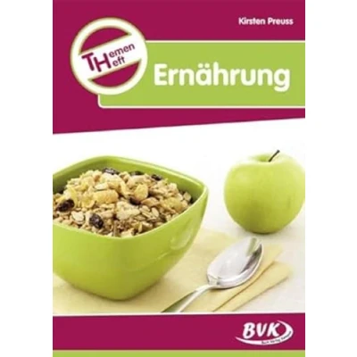 Abbildung von Themenheft Ernährung 3. 4. Klasse (Sachunterricht differenziert) (BVK Themenhefte: Differenzierter Sachunterricht)
