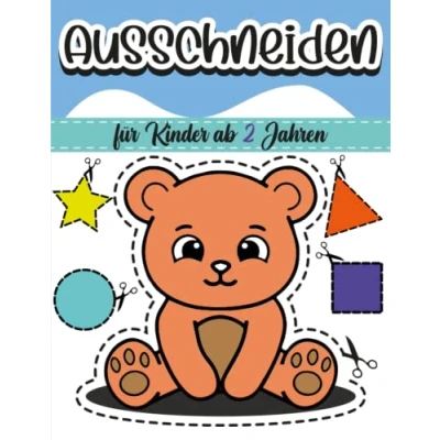 Abbildung von ausschneiden für kinder ab 2: Das XXL Bastelbuch Schneiden, Kleben, Malen und Basteln! Schneiden lernen mit dem Scherenführerschein 2 Jahre Jungen Mädchen
