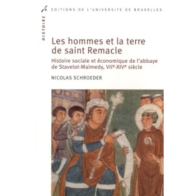 Abbildung von LES HOMMES et LA TERRE de SAINT REMACLE. Histoire sociale ECONOMIQUE L ABB (0000): économique l&#039;abbaye Stavelot Malmedy, VIIe XIVe siècle