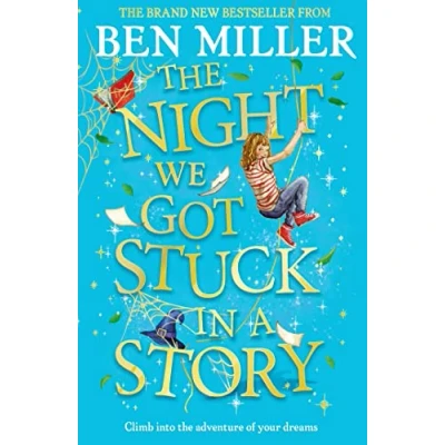 Abbildung von The Night We Got Stuck in a Story: From author of smash hit Day I Fell Into Fairytale