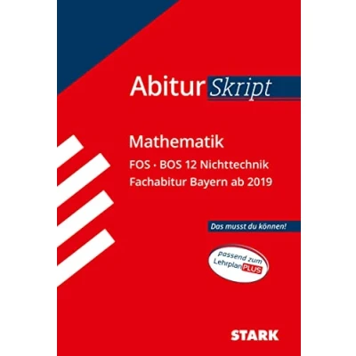 Abbildung von AbiturSkript Mathematik FOS BOS 12 Nichttechnik Bayern: Heft