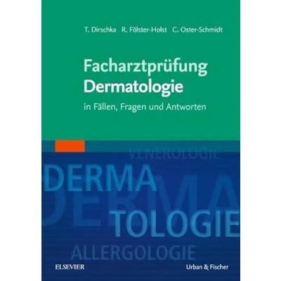 Abbildung von Facharztprüfung Dermatologie: in Fällen, Fragen und Antworten