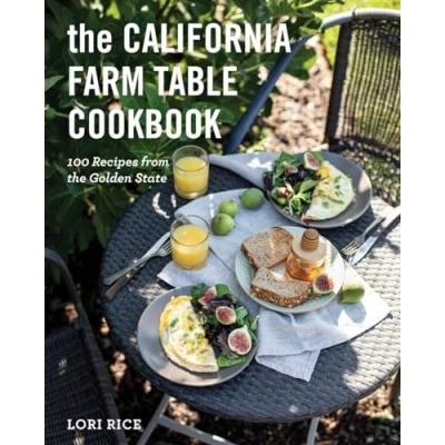 Abbildung von the California Farm Table Cookbook: 100 Recipes from Golden State