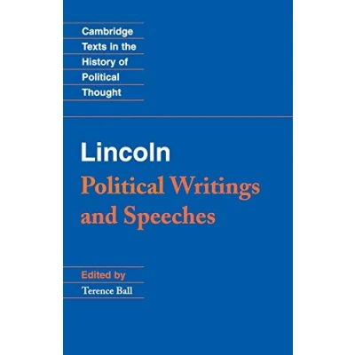 Abbildung von Lincoln Political Writings and Speeches (Cambridge Texts in the History of Thought)
