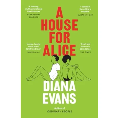 Abbildung von A House for Alice: From the Women’s Prize shortlisted author of Ordinary People