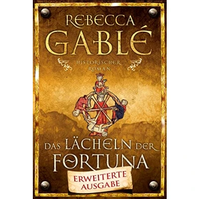 Abbildung von Das Lächeln der Fortuna Erweiterte Ausgabe: Historischer Roman (Waringham Saga, Band 1)