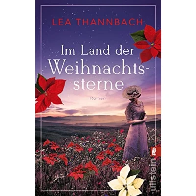 Abbildung von Im Land der Weihnachtssterne: Roman (Die Weihnachtsstern Saga, Band 1)