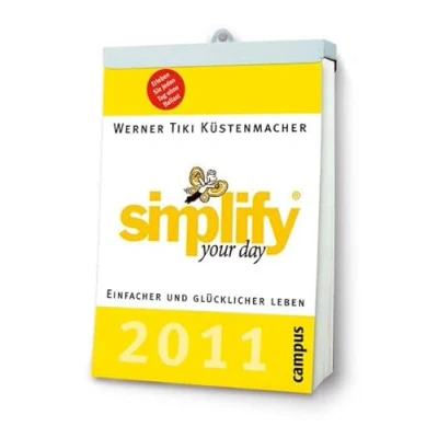 Abbildung von simplify your day 2011: Einfacher und glücklicher leben