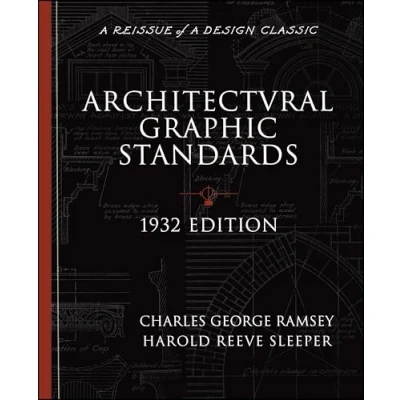 Abbildung von Architectural Graphic Standards for Architects, Engineers, Decorators, Builders and Draftsmen