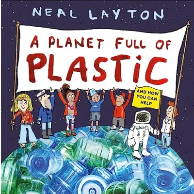 Abbildung von A Planet Full of Plastic: and how you can help (Eco Explorers)