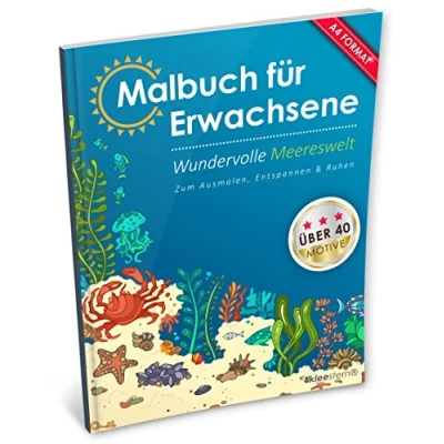 Abbildung von Malbuch für Erwachsene: Wundervolle Meereswelt zum Ausmalen, Entspannen &amp; Ruhen (Kleestern®, A4 Format, 40+ Motive)