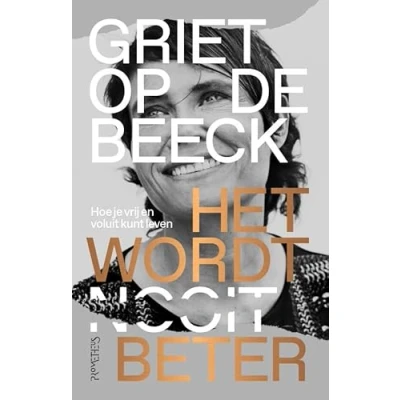 Abbildung von Het wordt beter: Hoe je vrij en voluit kunt leven