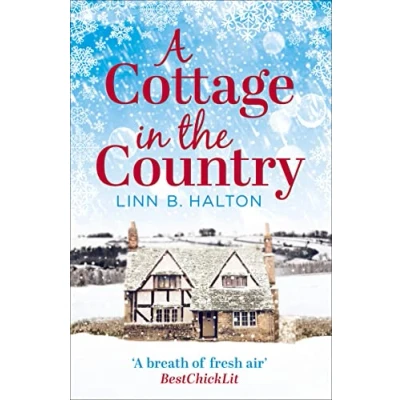 Abbildung von A cottage in the Country: Escape to cosiest little country (Christmas Country)