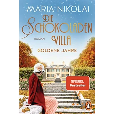 Abbildung von Die Schokoladenvilla Goldene Jahre: Roman (Die Schokoladen Saga, Band 2)