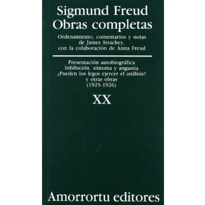 Abbildung von obras Completas Vol.XX: Presentación autobiográfica, Inhibición, síntoma y angustia, ¿Pueden los legos ejercer el análisis?, otras (1925 1926) (Obras de Sigmund Freud)