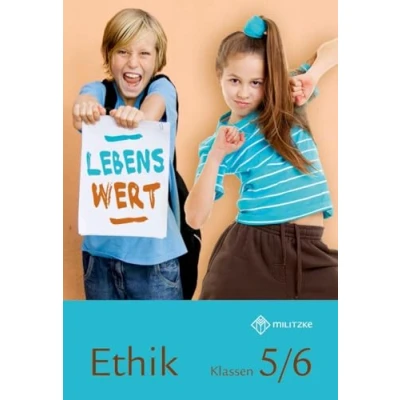 Abbildung von Lebenswert Klassen 5/6: Lehrbuch Ethik 5/6 Sachsen (Lehrwerkreihe 5 10: Landesausgabe Sachsen)