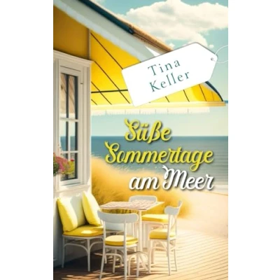 Abbildung von Süße Sommertage am Meer: Humorvoller Liebesroman (Liebesromane / Ostsee Kreuzfahrt Urlaub Humorvoll)