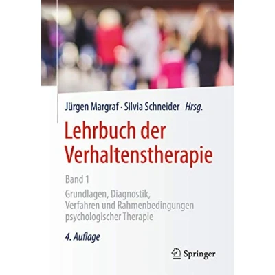 Abbildung von Lehrbuch der Verhaltenstherapie, Band 1: Grundlagen, Diagnostik, Verfahren und Rahmenbedingungen psychologischer Therapie
