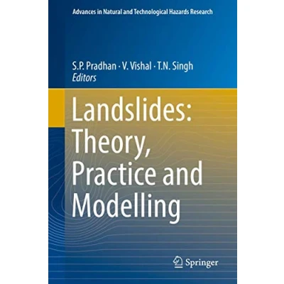 Abbildung von Landslides: Theory, Practice and Modelling (Advances in Natural Technological Hazards Research, 50, Band 50)